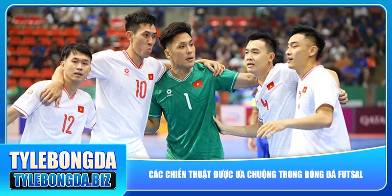 Các chiến thuật được ưa chuộng trong bóng đá futsal
