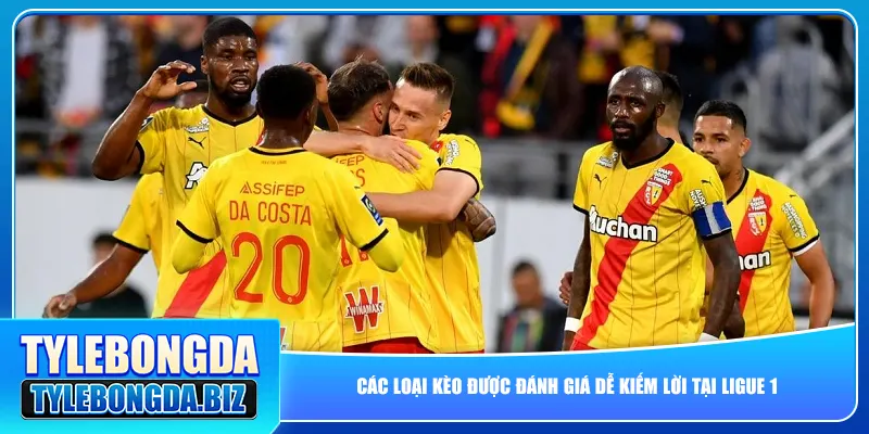 Các loại kèo được đánh giá dễ kiếm lời tại Ligue 1