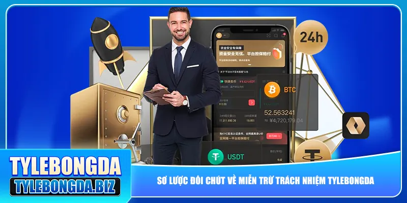 Sơ lược đôi chút về miễn trừ trách nhiệm tylebongda